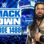 WWE Smackdown Episode 1488: A Night of High-Stakes Wrestling and Dramatic Storylines